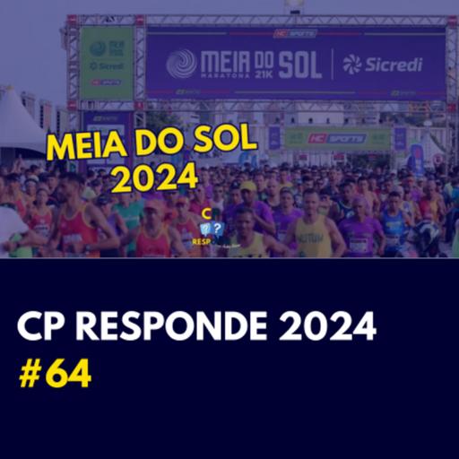 MEIA DO SOL 2024: tudo sobre a prova (com Gabriel Negreiros) | CP Responde com Andrei Achcar #64