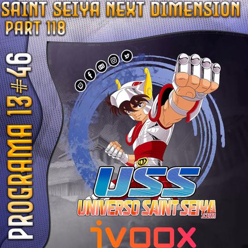 13x46 Saint Seiya Next Dimension Part 118 - Análisis y Debate