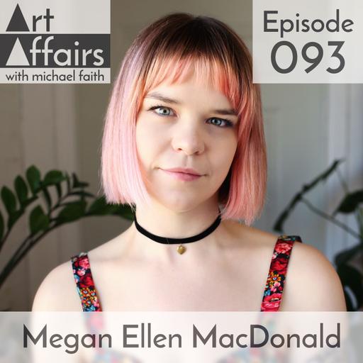 Art Affairs 093 - Megan Ellen MacDonald