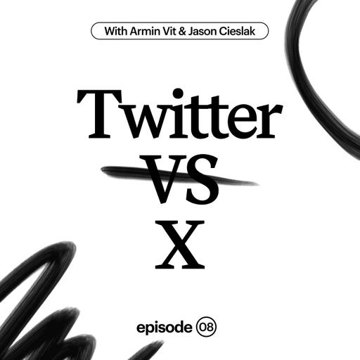 Twitter vs. X with Armin Vit & Jason Cieslak