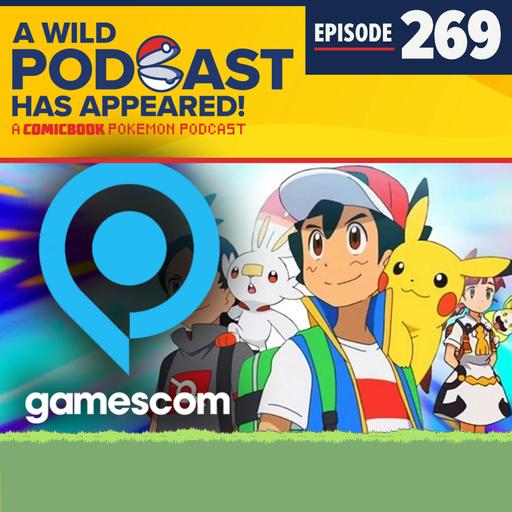 Episode #269: Pokemon Comes to GamesCom