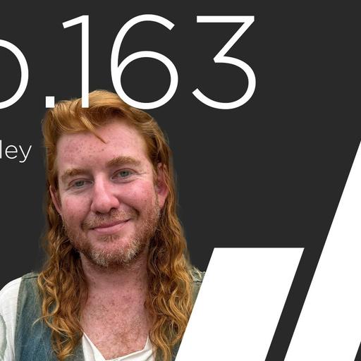 Ep. 163 with Heath Burley