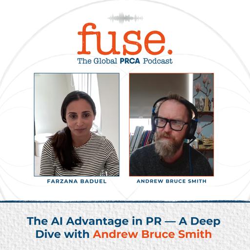 The AI Advantage in PR — A Deep Dive with Andrew Bruce Smith