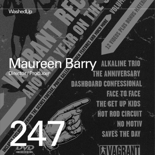 #247 - Maureen Barry (Director, Producer)