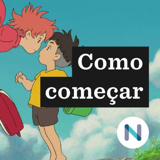 Como começar a assistir aos filmes do Studio Ghibli