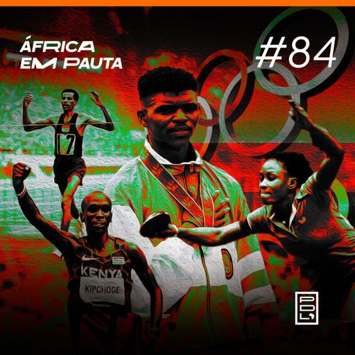 África em Pauta #84- História da África nas Olimpíadas