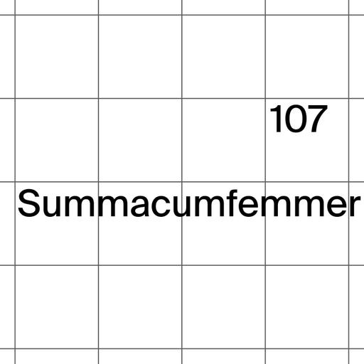 107: Summacumfemmer