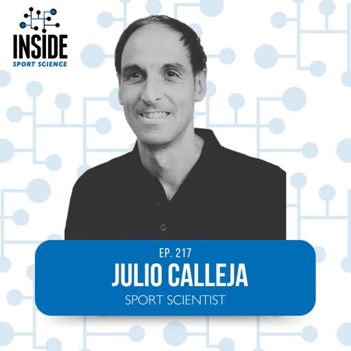 #217 Julio Calleja | Sport Scientist