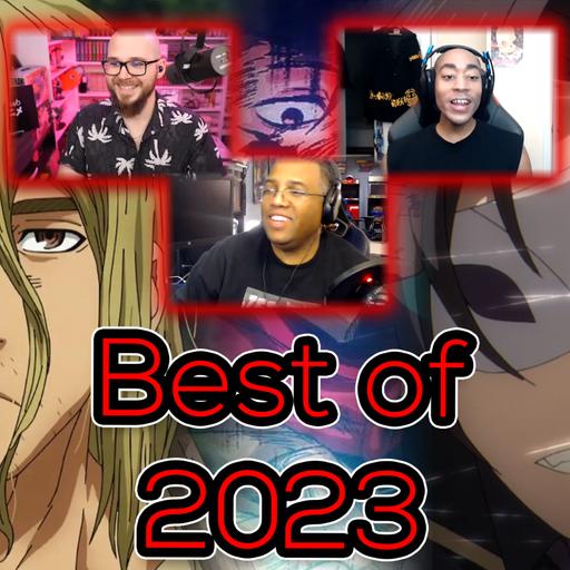 Best Anime of 2023 ft. JoeFreshest