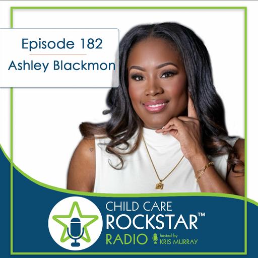 Ashley Blackmon: Empowering Growth in Adults and Children