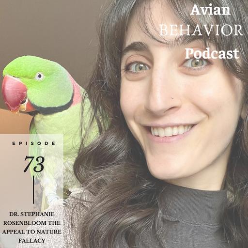 73 Dr. Stephanie Rosenbloom and the Appeal to Nature Fallacy
