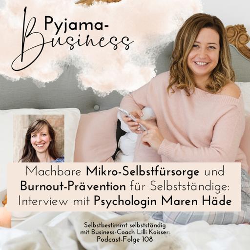 108: Machbare Mikro-Selbstfürsorge im Alltag mit Psychologin Maren Häde