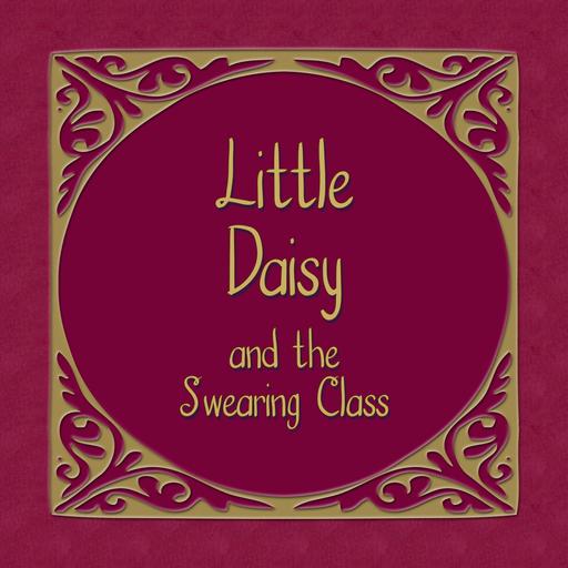 S4/E1 - Little Daisy and the Swearing Class, Chapter 1