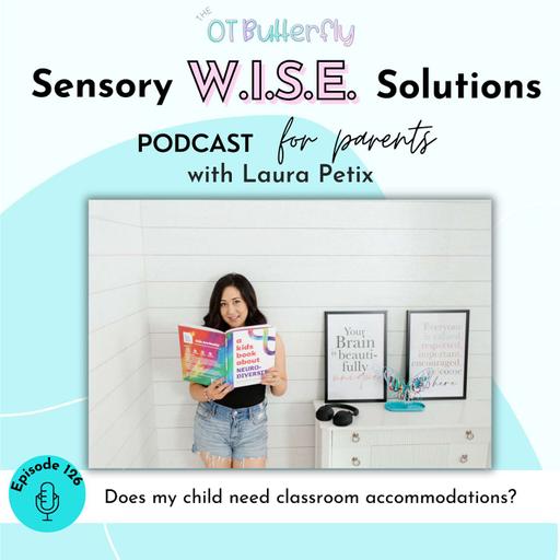 Does my child need classroom accommodations?