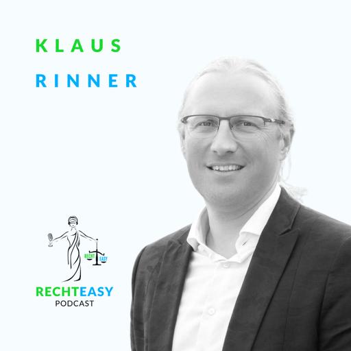 #50 Klaus Rinner - Rechtsanwalt & Founder von ALICE (Legal Tech Automation)