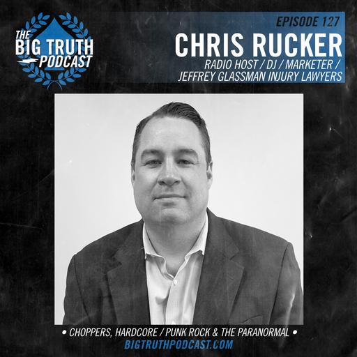 #127 - Chris Rucker : Radio Personality / DJ / Marketer / Jeffrey Glassman Injury Lawyers