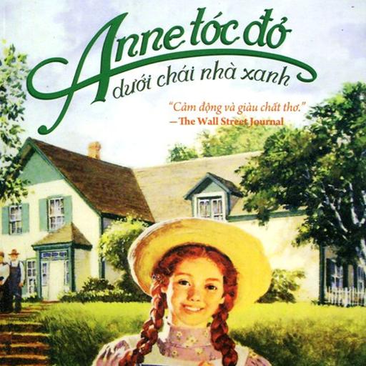 Anne tóc đỏ dưới chái nhà xanh: chương 29, 30, 31, 32