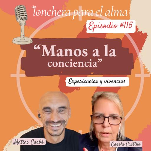 # 115 "MANOS A LA CONCIENCIA"