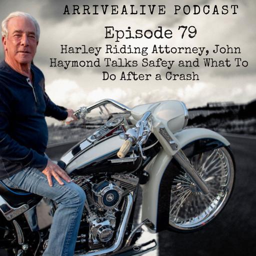 Hog Riding Lawyer, John Haymond talks about safety and handling crashes