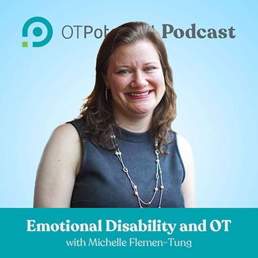 #86: Emotional Disability and OT with Michelle Flemen-Tung