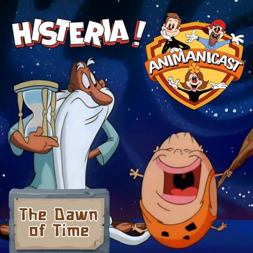 297- Review of Histeria! "The Dawn of Time"