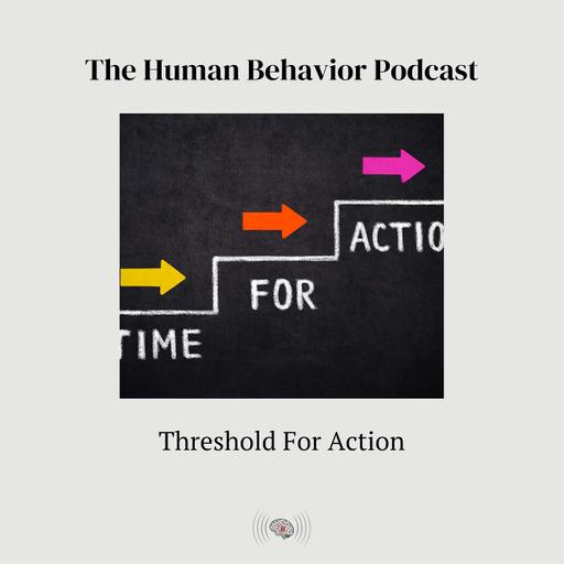 Threshold For Action