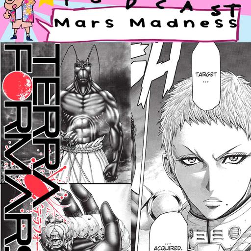Mars Madness #3 - Terra Formars (Manga & Anime)