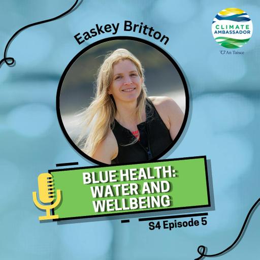 S4E5: Easkey Britton – Blue Health: Water and Wellbeing