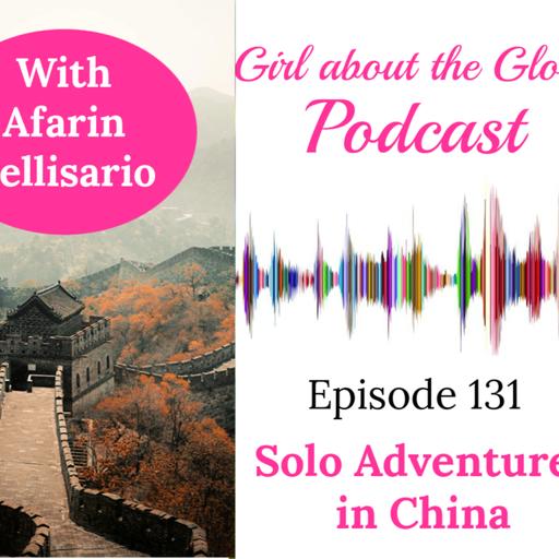 #131: China with Afarin Bellisario