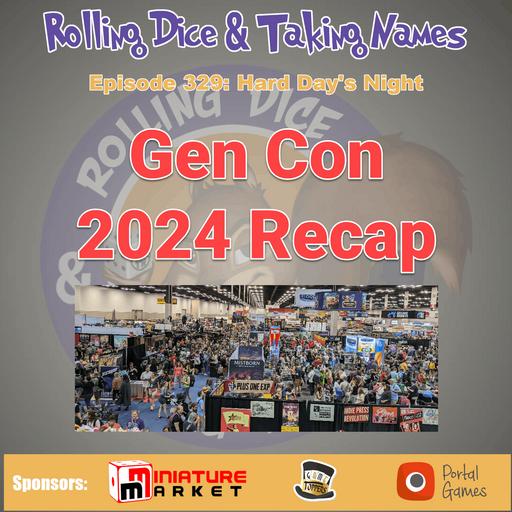 RDTN Episode 329: Gen Con 2024