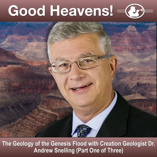 The Geology of the Genesis Flood - Part One - with Geologist Dr. Andrew Snelling