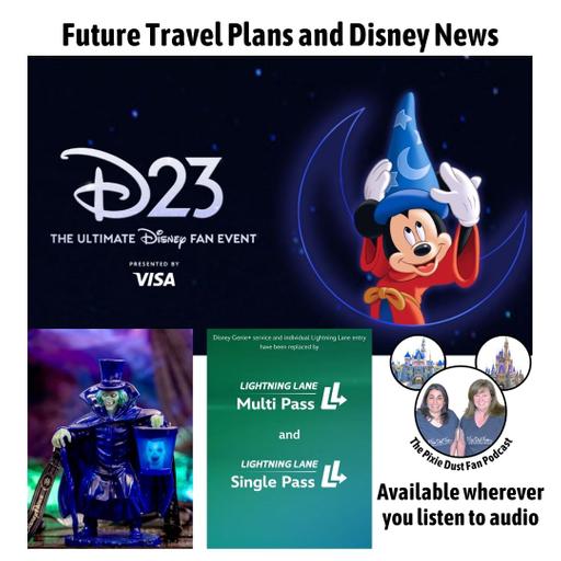 Podcast 236 - Future Travel Plans and Disney News