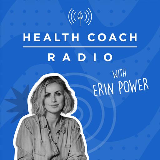 Building Your Health Coaching Empire with Erin Power