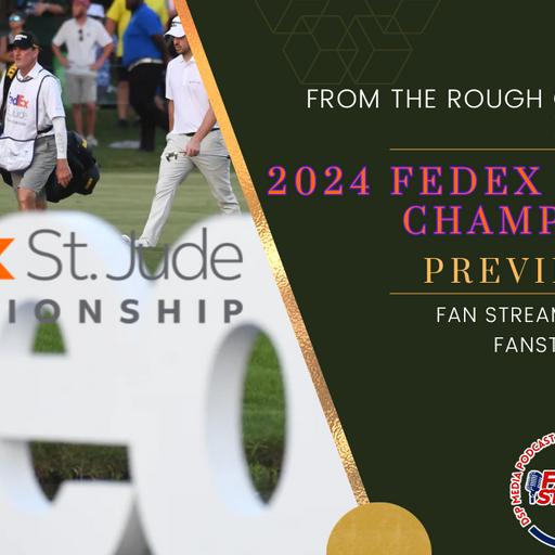 2024 FEDEX ST. JUDE CHAMPIONSHIP - Storylines, Best Bets | From the Rough Golf Podcast