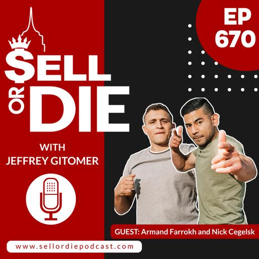 Cold Calling Sucks and That's Why it Works with Armand Farrokh and Nick Cegelski