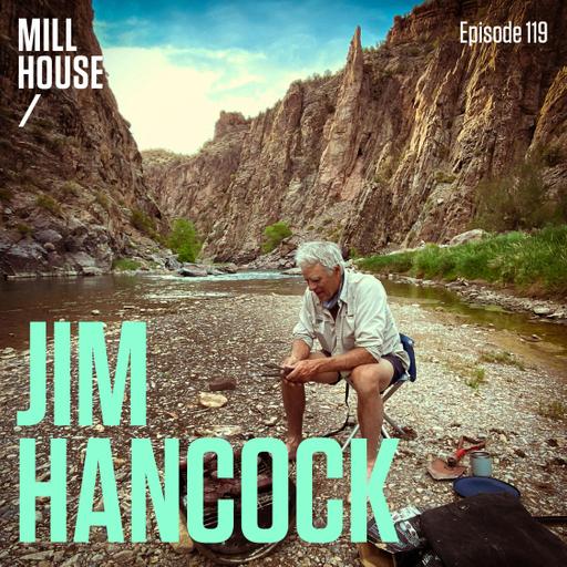 Episode 119: Jim Hancock - Fishing the Gunnison River