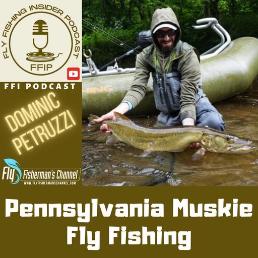 Pennsylvania Muskie Fly Fishing