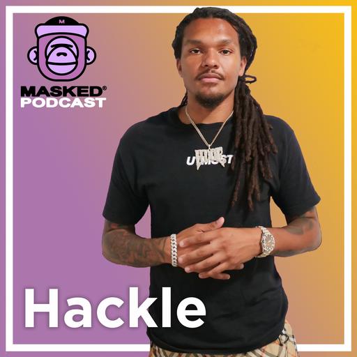 Hackle Interview - Masked Gorilla Podcast