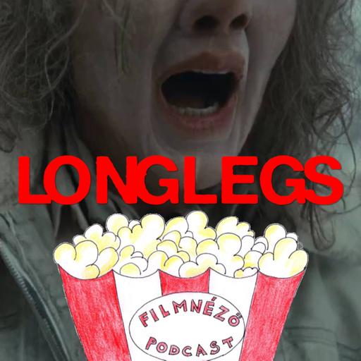 PodFast: Longlegs – A rém