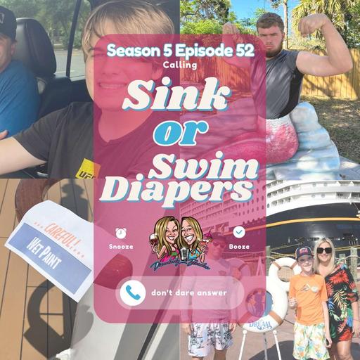 S5 E52 Sink or Swim Diapers