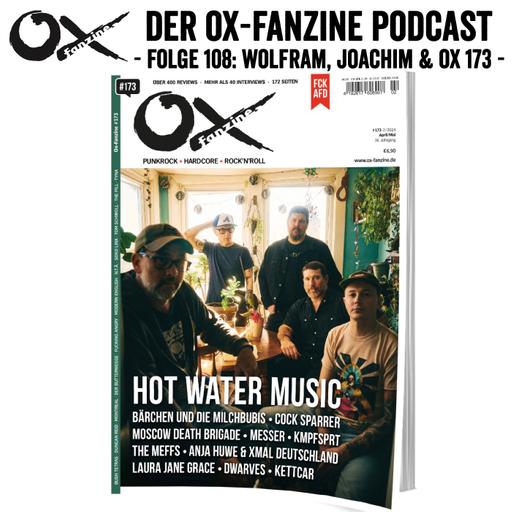 Folge 108: Wolfram, Joachim & OX 173