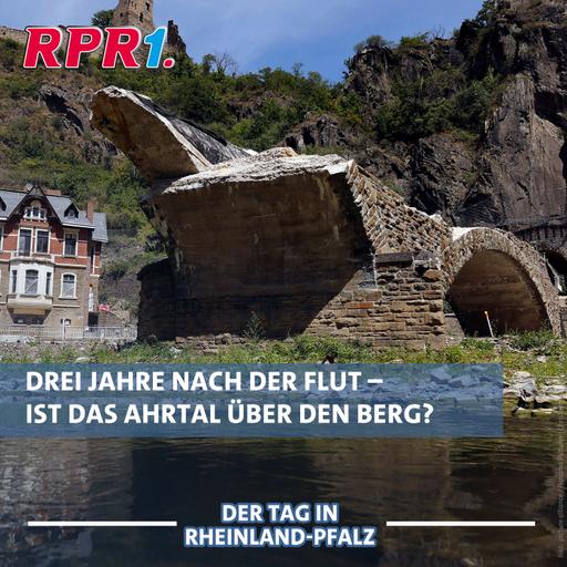 Ist das Ahrtal über den Berg?