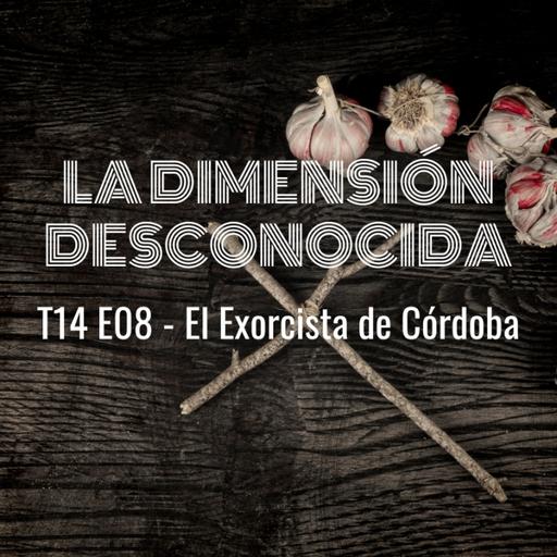 LA DIMENSIÓN DESCONOCIDA T14P09 - El Exorcista de Córdoba - Programa 232