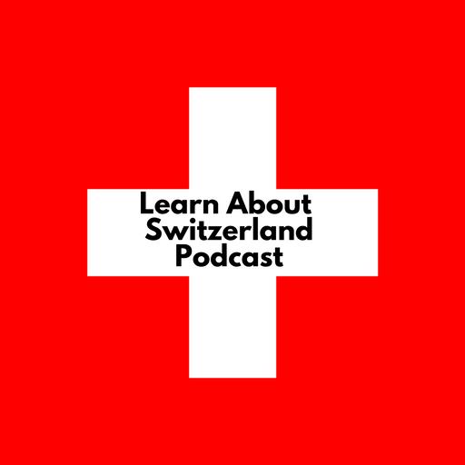 #104 - Switzerland for Beginners