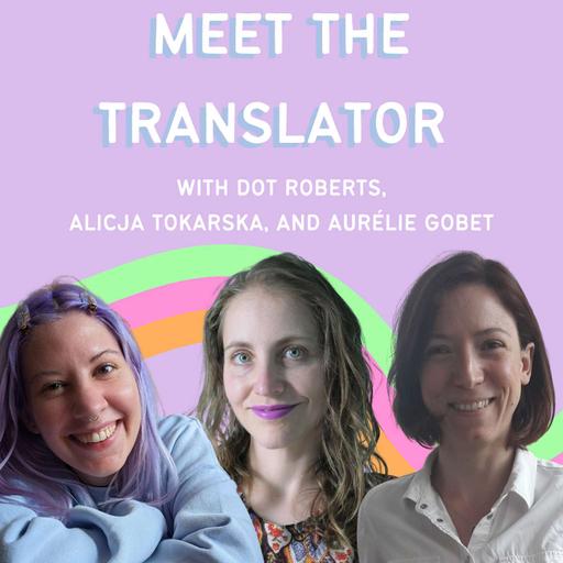 Inclusive Language in Translation with Alicja Tokarska and Aurélie Gobet