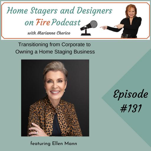 Transitioning from Corporate to a Successful Staging Business