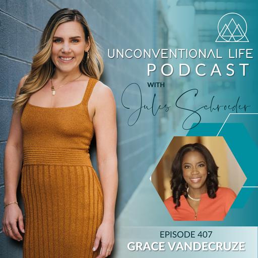 Ep407: Believing Beyond Your Limits with Business Executive, Author, and Financial Empowerment Advocate Grace Vandecruze