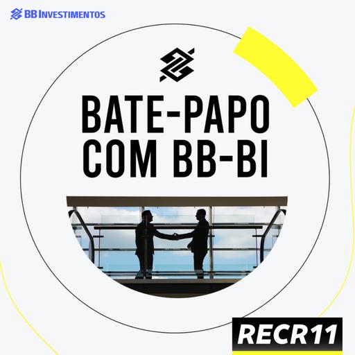 Bate-Papo com BB-BI - REC Gestão de Recursos | RECR11 | BB