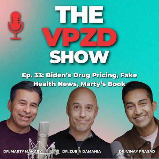 Biden’s Drug Pricing, Fake Health News, Marty’s Book