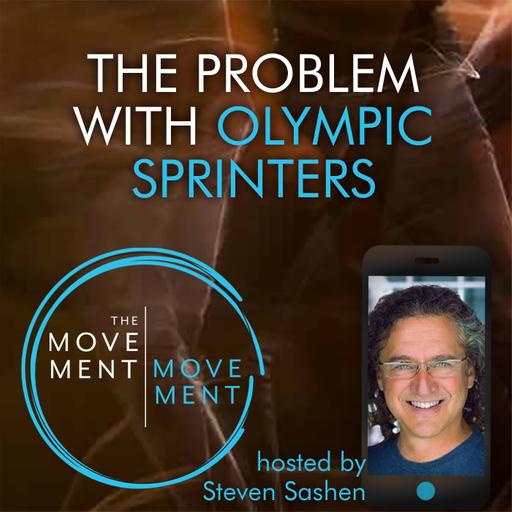 Episode 239: The Problem with Olympic Sprinters